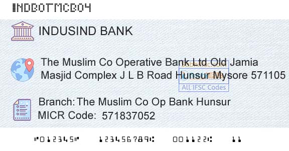 Indusind Bank The Muslim Co Op Bank HunsurBranch 