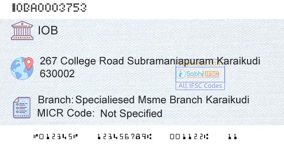 Indian Overseas Bank Specialiesed Msme Branch KaraikudiBranch 