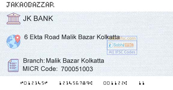 Jammu And Kashmir Bank Limited Malik Bazar KolkattaBranch 