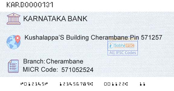 Karnataka Bank Limited CherambaneBranch 