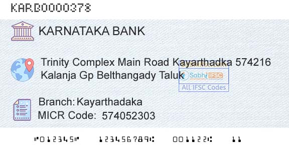 Karnataka Bank Limited KayarthadakaBranch 