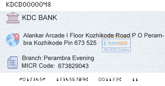 Kozhikode District Cooperatiave Bank Ltd Perambra EveningBranch 