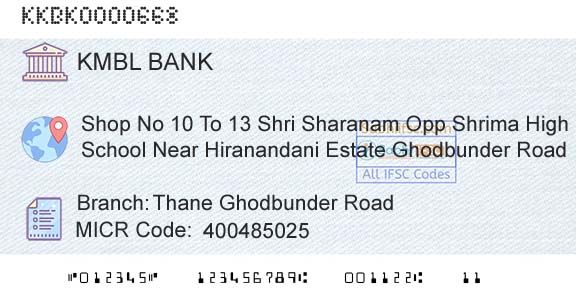 Kotak Mahindra Bank Limited Thane Ghodbunder RoadBranch 