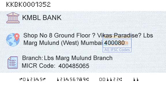 Kotak Mahindra Bank Limited Lbs Marg Mulund BranchBranch 
