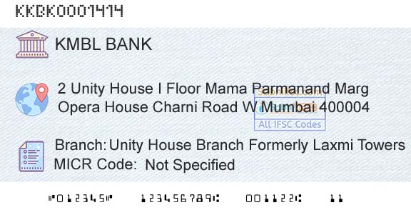 Kotak Mahindra Bank Limited Unity House Branch Formerly Laxmi Towers Branch MuBranch 