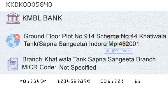 Kotak Mahindra Bank Limited Khatiwala Tank Sapna Sangeeta BranchBranch 