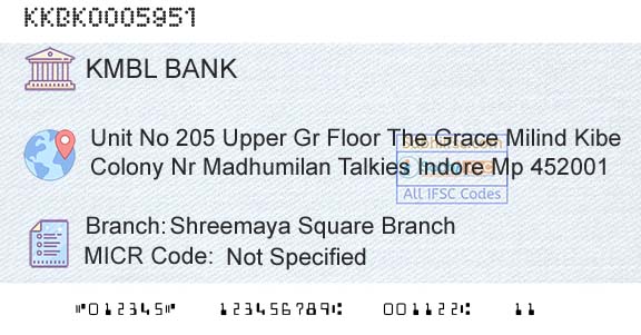 Kotak Mahindra Bank Limited Shreemaya Square BranchBranch 