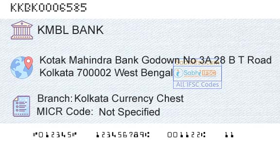 Kotak Mahindra Bank Limited Kolkata Currency ChestBranch 