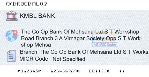 Kotak Mahindra Bank Limited The Co Op Bank Of Mehsana Ltd S T Workshop Rd BrBranch 