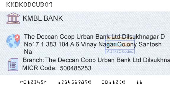 Kotak Mahindra Bank Limited The Deccan Coop Urban Bank Ltd Dilsukhnagar BranchBranch 
