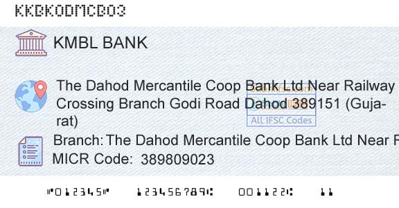 Kotak Mahindra Bank Limited The Dahod Mercantile Coop Bank Ltd Near Railway CrBranch 