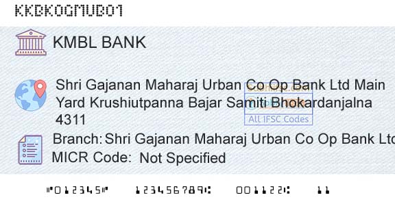 Kotak Mahindra Bank Limited Shri Gajanan Maharaj Urban Co Op Bank Ltd JalnaBranch 