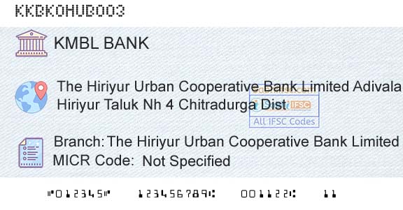 Kotak Mahindra Bank Limited The Hiriyur Urban Cooperative Bank Limited AdivalaBranch 