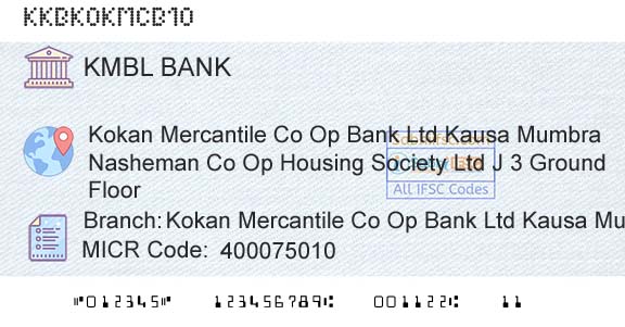 Kotak Mahindra Bank Limited Kokan Mercantile Co Op Bank Ltd Kausa MumbraBranch 