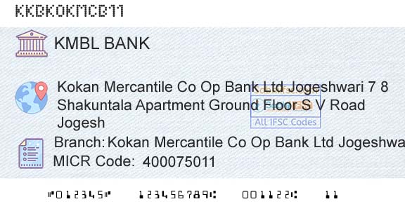 Kotak Mahindra Bank Limited Kokan Mercantile Co Op Bank Ltd JogeshwariBranch 