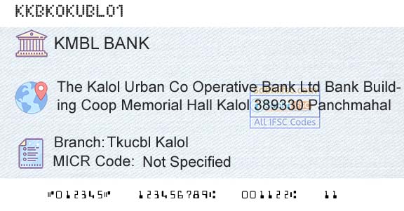 Kotak Mahindra Bank Limited Tkucbl KalolBranch 