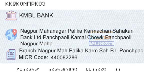 Kotak Mahindra Bank Limited Nagpur Mah Palika Karm Sah B L PanchpaoliBranch 