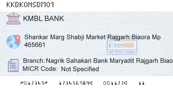 Kotak Mahindra Bank Limited Nagrik Sahakari Bank Maryadit Rajgarh BiaoraBranch 