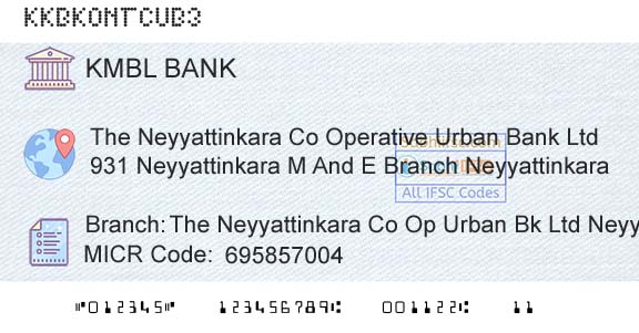 Kotak Mahindra Bank Limited The Neyyattinkara Co Op Urban Bk Ltd NeyyattinkaraBranch 