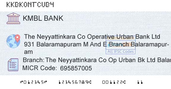 Kotak Mahindra Bank Limited The Neyyattinkara Co Op Urban Bk Ltd BalaramapuramBranch 