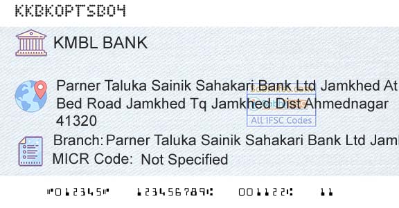 Kotak Mahindra Bank Limited Parner Taluka Sainik Sahakari Bank Ltd JamkhedBranch 