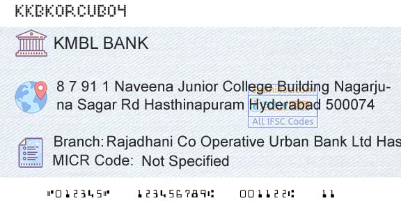 Kotak Mahindra Bank Limited Rajadhani Co Operative Urban Bank Ltd HasthinapuraBranch 