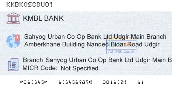 Kotak Mahindra Bank Limited Sahyog Urban Co Op Bank Ltd Udgir Main BranchBranch 