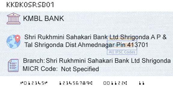 Kotak Mahindra Bank Limited Shri Rukhmini Sahakari Bank Ltd ShrigondaBranch 
