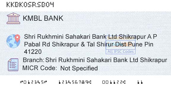 Kotak Mahindra Bank Limited Shri Rukhmini Sahakari Bank Ltd ShikrapurBranch 
