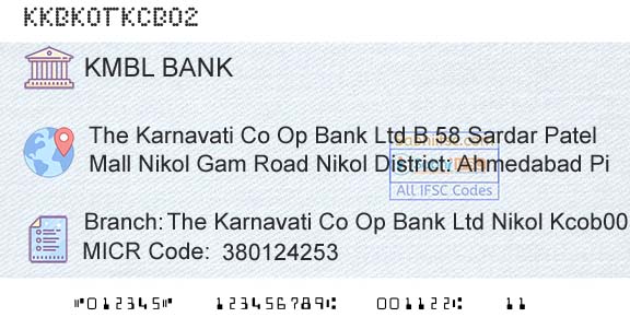 Kotak Mahindra Bank Limited The Karnavati Co Op Bank Ltd Nikol Kcob003Branch 