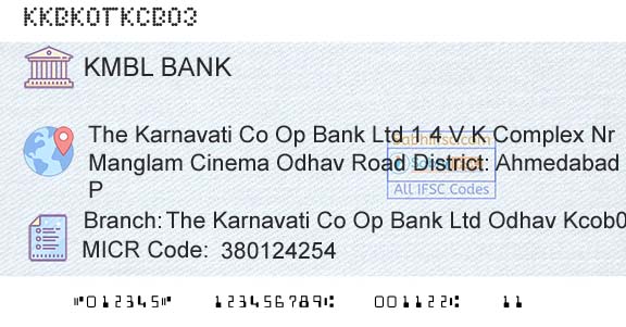Kotak Mahindra Bank Limited The Karnavati Co Op Bank Ltd Odhav Kcob004Branch 