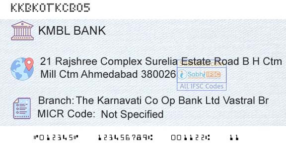 Kotak Mahindra Bank Limited The Karnavati Co Op Bank Ltd Vastral BrBranch 