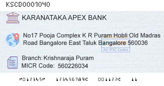 The Karanataka State Cooperative Apex Bank Limited Krishnaraja PuramBranch 