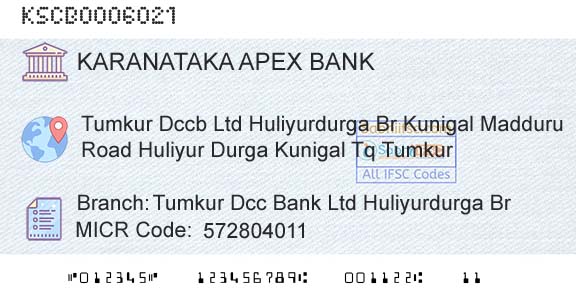 The Karanataka State Cooperative Apex Bank Limited Tumkur Dcc Bank Ltd Huliyurdurga BrBranch 