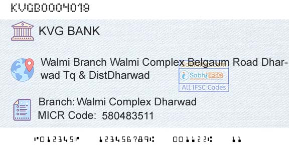 Karnataka Vikas Grameena Bank Walmi Complex DharwadBranch 