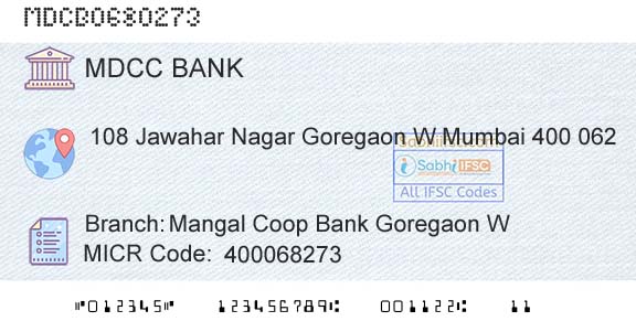 The Mumbai District Central Cooperative Bank Limited Mangal Coop Bank Goregaon WBranch 