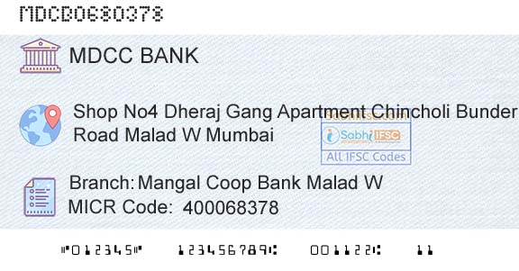 The Mumbai District Central Cooperative Bank Limited Mangal Coop Bank Malad WBranch 