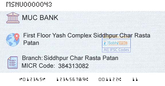 The Mehsana Urban Cooperative Bank Siddhpur Char Rasta PatanBranch 