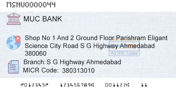 The Mehsana Urban Cooperative Bank S G Highway AhmedabadBranch 
