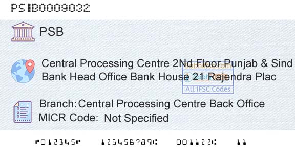 Punjab And Sind Bank Central Processing Centre Back OfficeBranch 