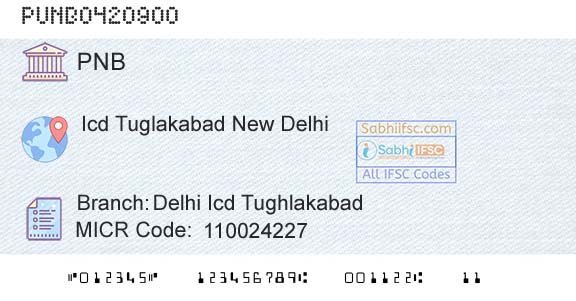 Punjab National Bank Delhi Icd TughlakabadBranch 