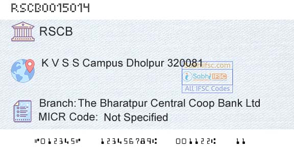 The Rajasthan State Cooperative Bank Limited The Bharatpur Central Coop Bank LtdBranch 