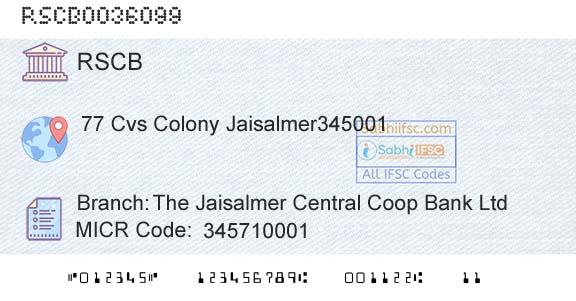 The Rajasthan State Cooperative Bank Limited The Jaisalmer Central Coop Bank LtdBranch 