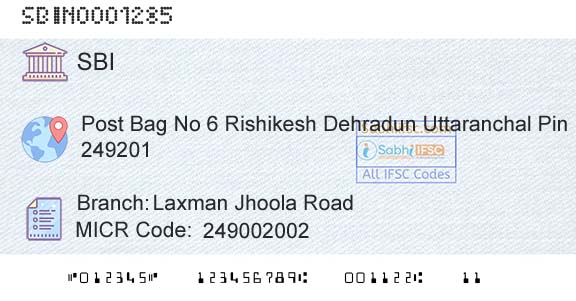 State Bank Of India Laxman Jhoola RoadBranch 