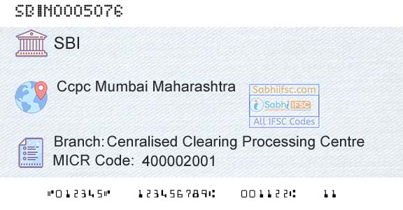 State Bank Of India Cenralised Clearing Processing CentreBranch 