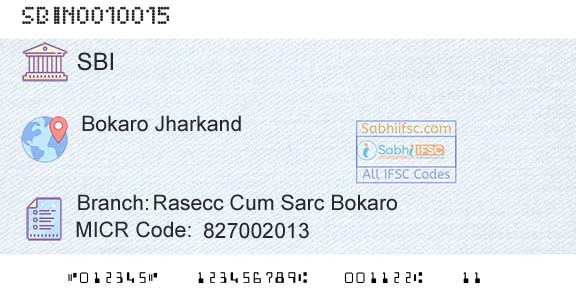 State Bank Of India Rasecc Cum Sarc BokaroBranch 