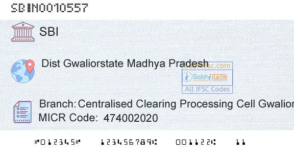 State Bank Of India Centralised Clearing Processing Cell GwaliorBranch 