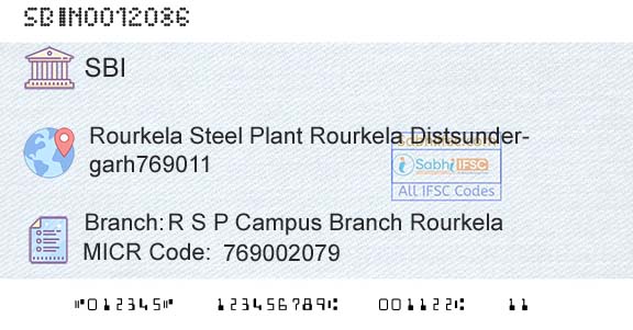 State Bank Of India R S P Campus Branch RourkelaBranch 