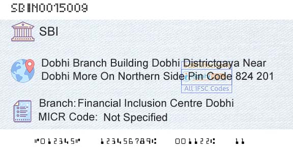 State Bank Of India Financial Inclusion Centre DobhiBranch 