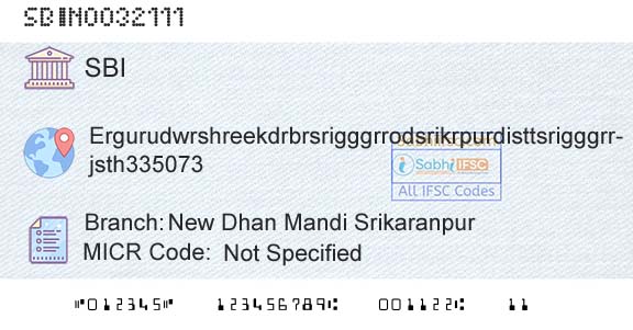 State Bank Of India New Dhan Mandi SrikaranpurBranch 